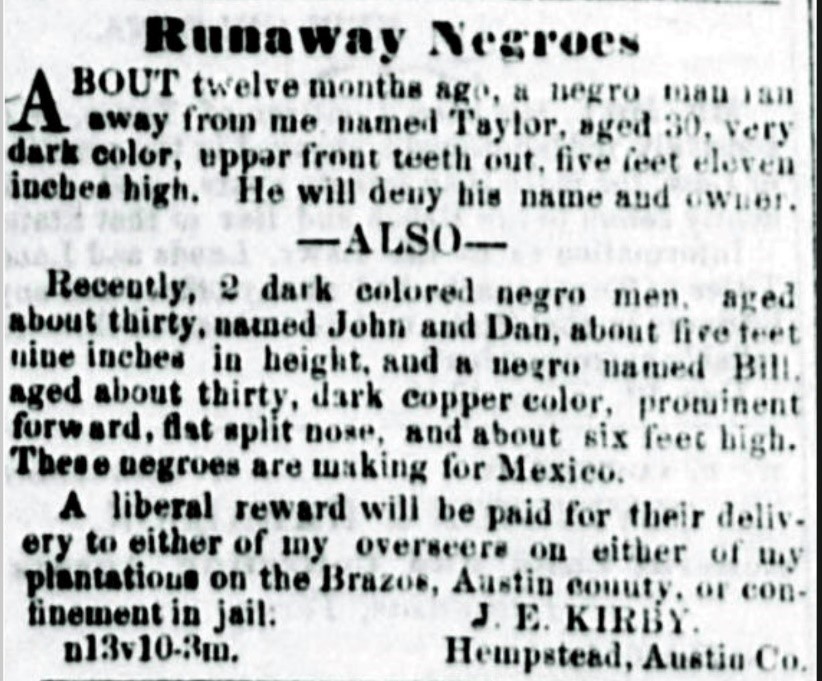 A slave bounty posted in the "Texas Gazette" newspaper by Kirby.